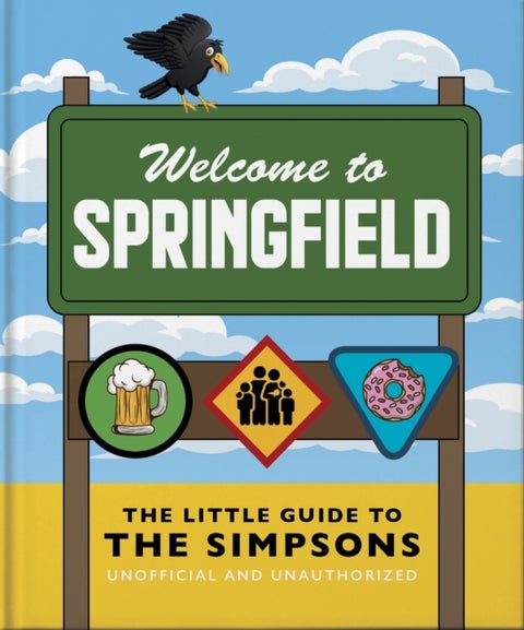 The Little Guide to The Simpsons - The show that never grows old