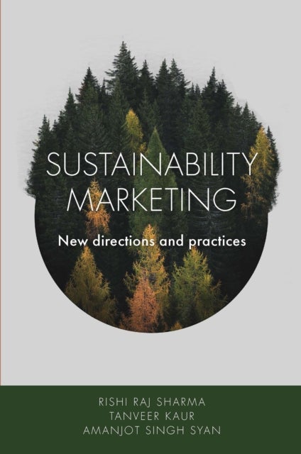 Sustainability Marketing - New directions and practices