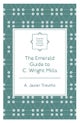 The Emerald Guide to C. Wright Mills