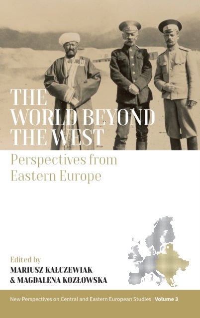 The World beyond the West - Perspectives from Eastern Europe