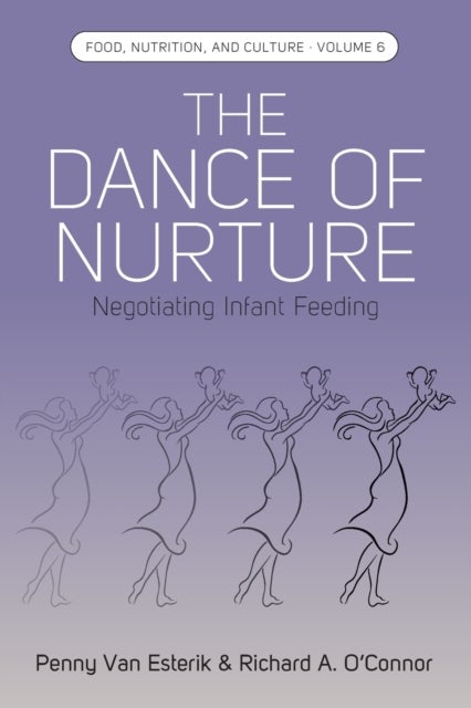 The Dance of Nurture - Negotiating Infant Feeding