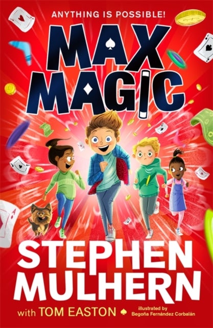 Max Magic - the Sunday Times bestselling debut from Stephen Mulhern!