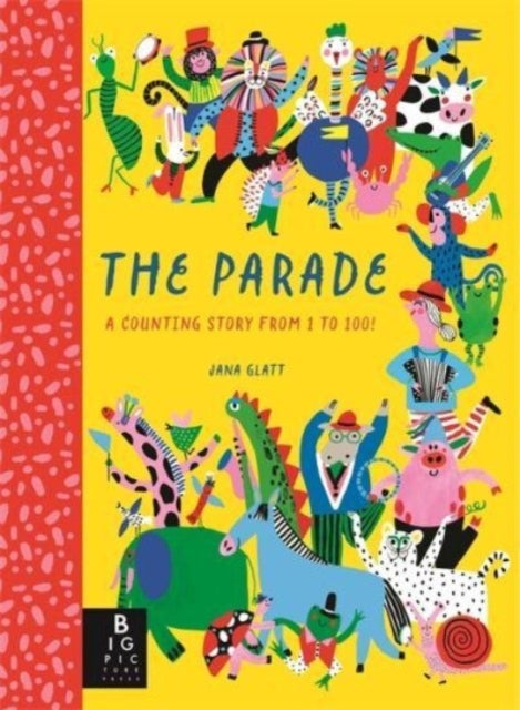 The Parade - A Counting Story from 1 to 100!