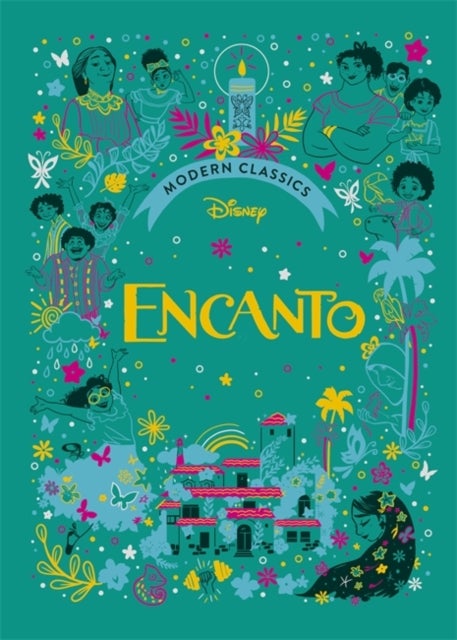Encanto (Disney Modern Classics) - A deluxe gift book of the film - collect them all!
