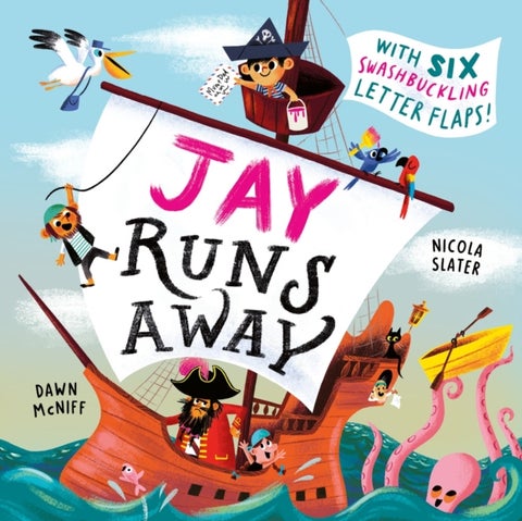 Jay Runs Away - With 6 lift-the-flap letters to open and read!