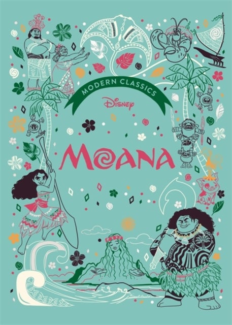 Moana (Disney Modern Classics) - A deluxe gift book of the film - collect them all!