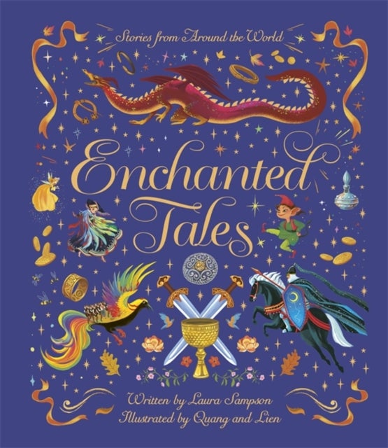 Enchanted Tales - A spell-binding collection of magical stories