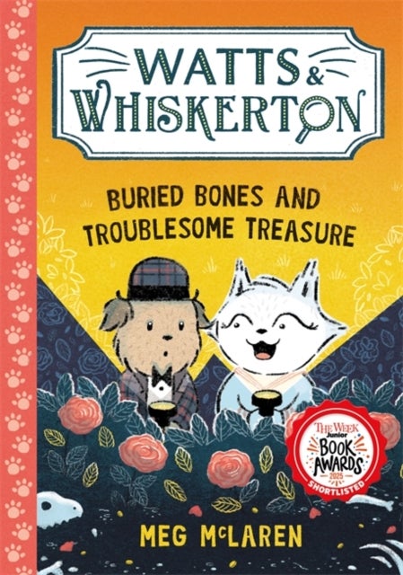 Watts & Whiskerton: Buried Bones and Troublesome Treasure