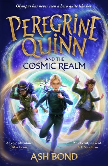 Peregrine Quinn and the Cosmic Realm - the first adventure in an electrifying new fantasy series!