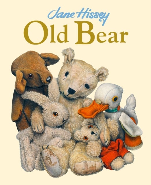 Old Bear - An Old Bear and Friends Adventure