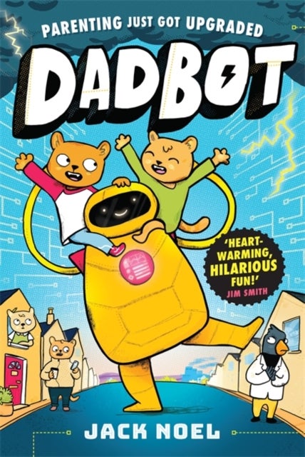 Dadbot - a side-splittingly funny graphic novel to get your kids reading!