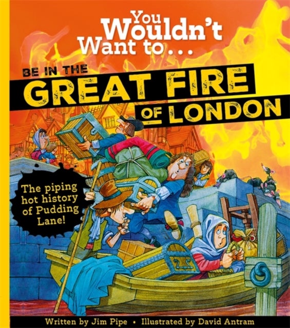 You Wouldn't Want to Be in the Great Fire of London!