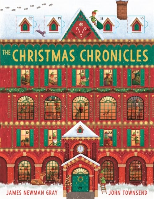 The Christmas Chronicles - a magical book and advent calendar all in one!