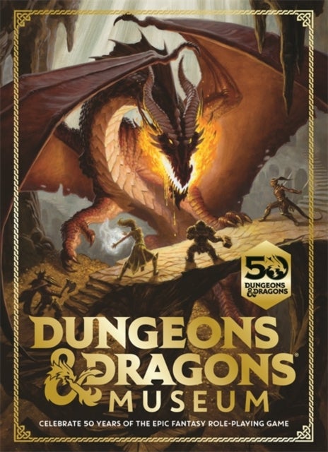 Dungeons & Dragons Museum - Celebrate 50 years of the epic fantasy role-playing game