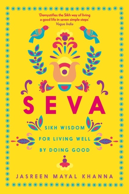 Seva - Sikh wisdom for living well by doing good