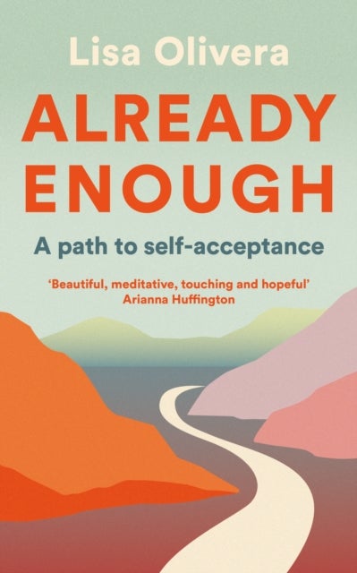 Already Enough - A Path to Self-Acceptance