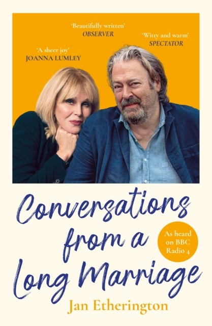 Conversations from a Long Marriage - based on the beloved BBC Radio 4 comedy starring Joanna Lumley and Roger Allam
