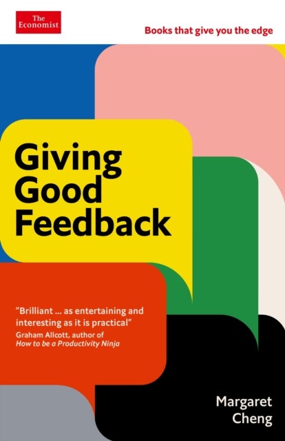 Giving Good Feedback - An Economist Edge book