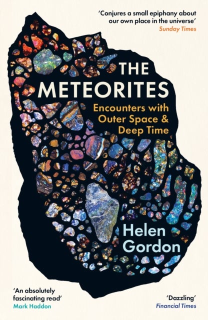 The Meteorites - Encounters with Outer Space and Deep Time