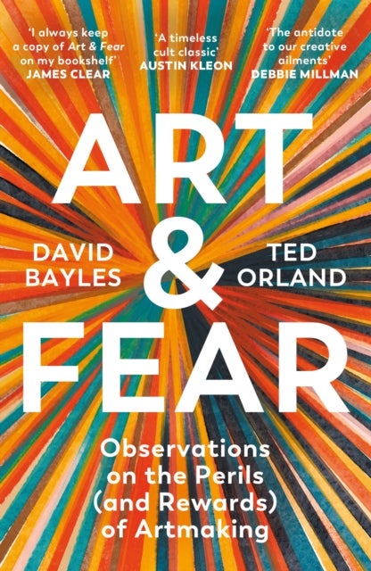 Art & Fear - Observations on the Perils (and Rewards) of Artmaking