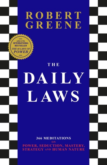 The Daily Laws - 366 Meditations from the author of the bestselling The 48 Laws of Power