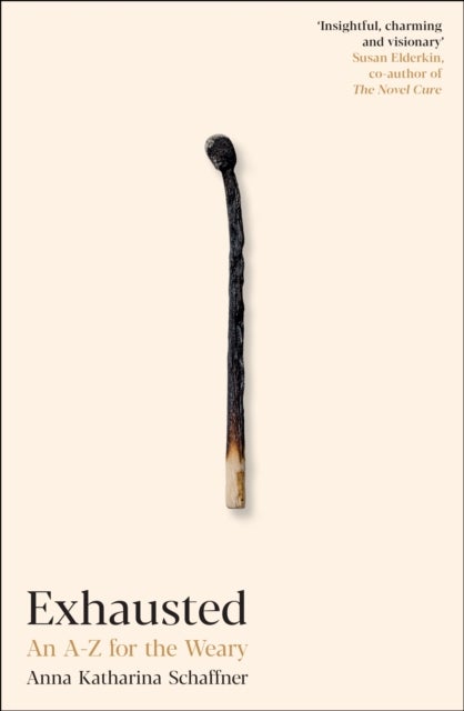 Exhausted - An A¿Z for the Weary