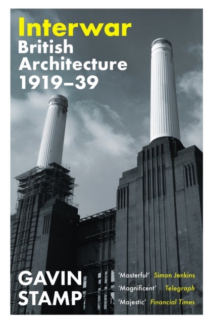 Interwar - British Architecture 1919-39