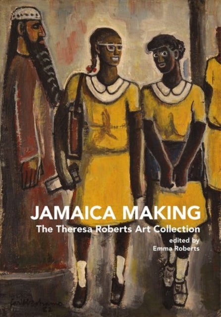 Jamaica Making - The Theresa Roberts Art Collection