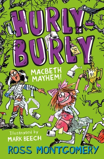 Hurly Burly - Macbeth Mayhem