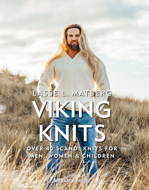 Viking Knits - Over 40 Scandi Knits for Men, Women & Children