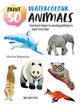 Paint 50: Watercolour Animals