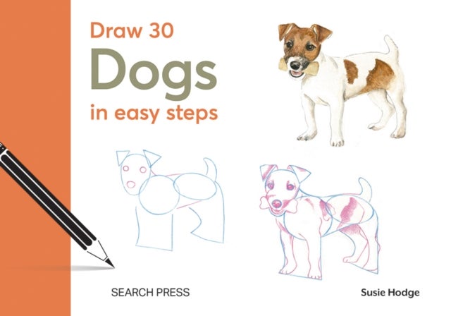 Draw 30: Dogs - In Easy Steps
