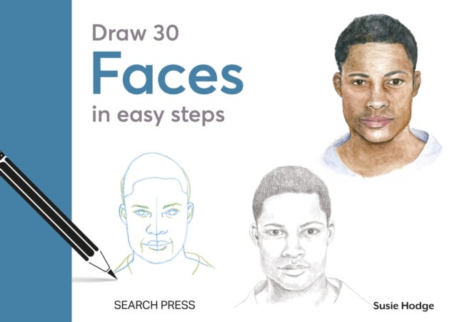 Draw 30: Faces - In Easy Steps