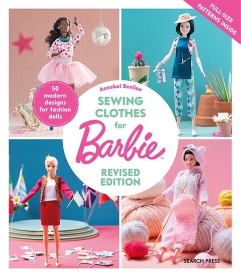 Sewing Clothes for Barbie (Revised Edition) - 50 Modern Designs for Fashion Dolls
