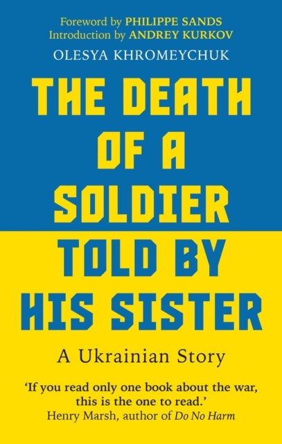 The Death of a Soldier Told by His Sister - A Ukrainian Story