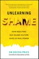 Unlearning Shame