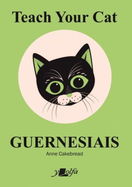 Teach Your Cat Guernesiais - Teach Your Cat Guernesiais