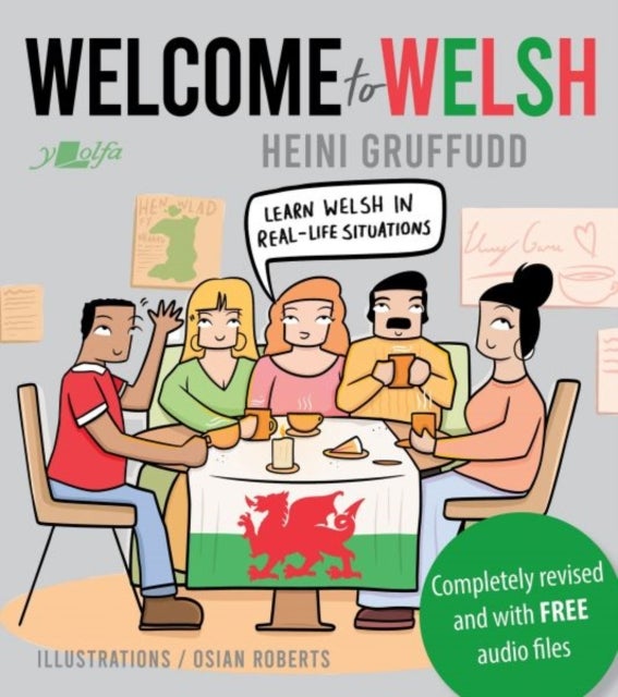 Welcome to Welsh - Complete Welsh Course for Beginners - Totally Revamped and Updated