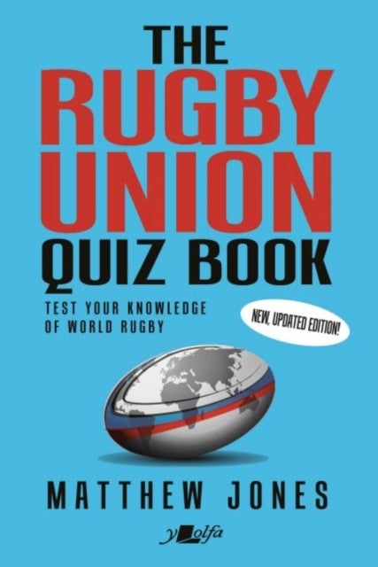 Rugby Union Quiz Book, The - New, Updated Edition!