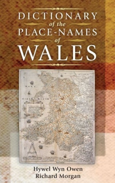Dictionary of the Place Names of Wales
