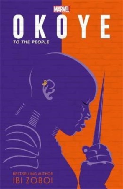 Marvel Okoye: To The People - A Black Panther Novel