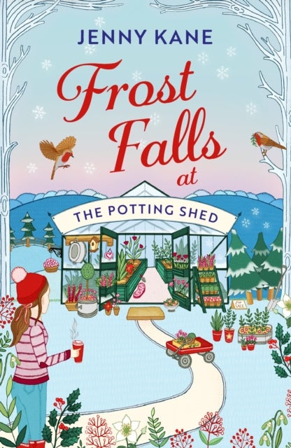Frost Falls at The Potting Shed - An absolutely heart-warming and feel-good read to cosy up with in the cold!