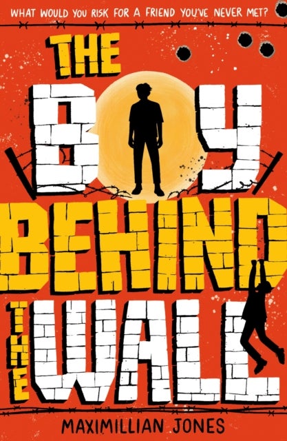 The Boy Behind The Wall - a page-turning thriller set on either side of the Berlin Wall