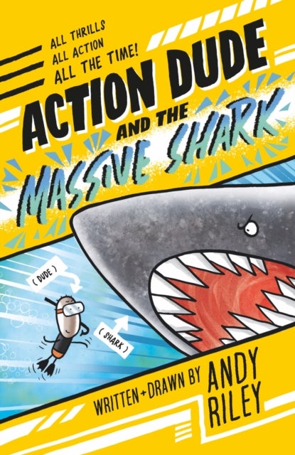 Action Dude and the Massive Shark - Book 3: an action-packed full-colour graphic novel perfect for readers 8+