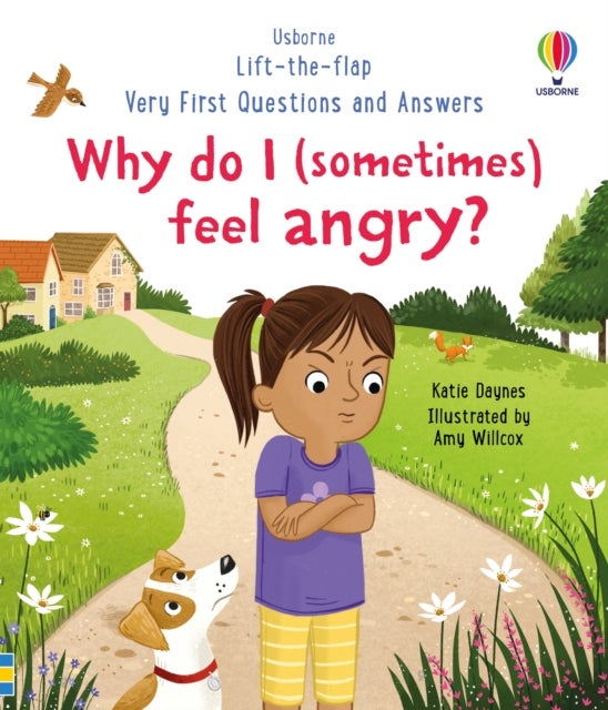 Very First Questions and Answers: Why do I (sometimes) feel angry? - Very First Questions and Answers