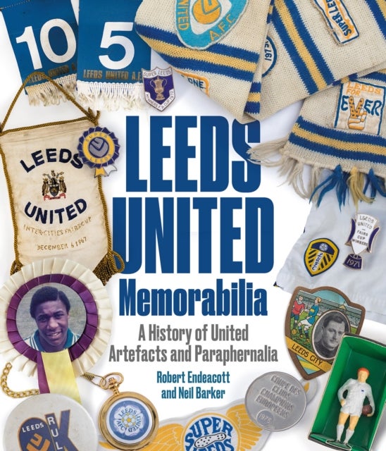 Leeds United Memorabilia - A History of United Artefacts and Paraphernalia