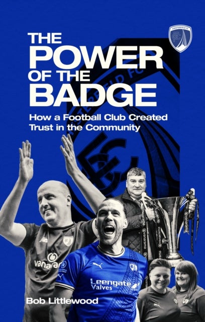 The Power of the Badge - How a Football Club Created Trust in the Community