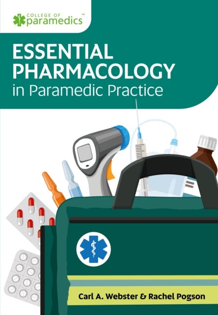 Essential Pharmacology in Paramedic Practice