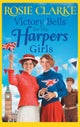 Victory Bells For The Harpers Girls