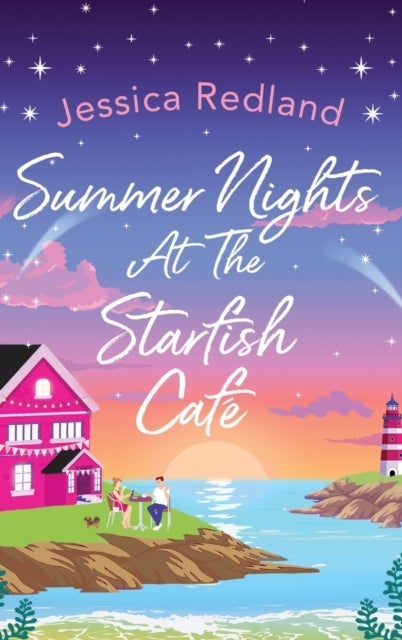 Summer Nights at The Starfish Cafe - The uplifting, romantic read from Jessica Redland